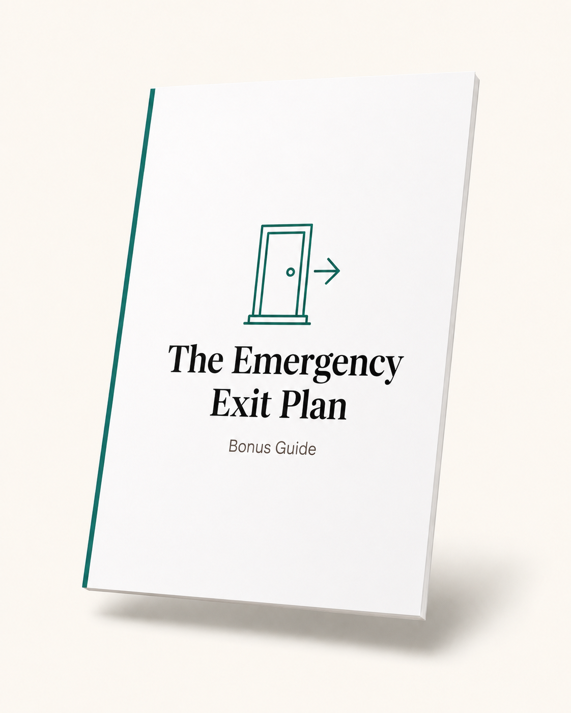 The Emergency Exit Plan — Bonus Guide